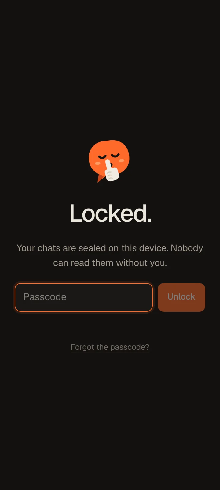 CuriousLM locked: your chats are sealed on this device, and nobody can read them without you.